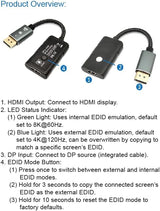 8K DP to HDMI EDID Emulator (Model: DPH8K-EWB), Supports SCDC and Exac